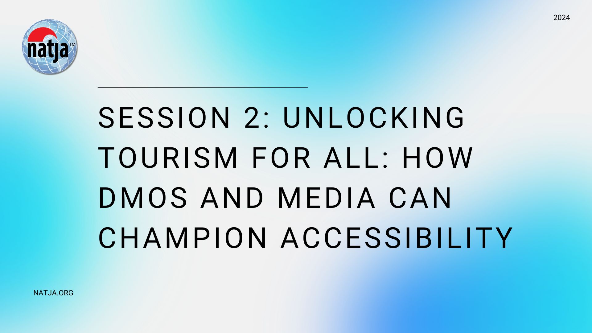 Banner that reads, "Unlocking Tourism for All: How DMOs and Media Can Champion Accessibility"